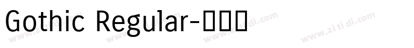 Gothic Regular字体转换 Gothic Regular字体转换